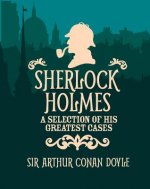 Sherlock Holmes a Selection of His