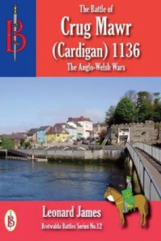 Battle of Crug Mawr (Cardigan) 1136
