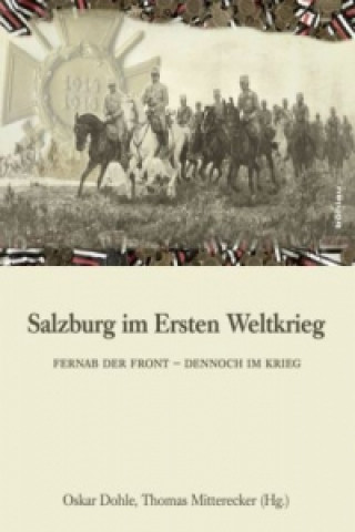 Salzburg im Ersten Weltkrieg