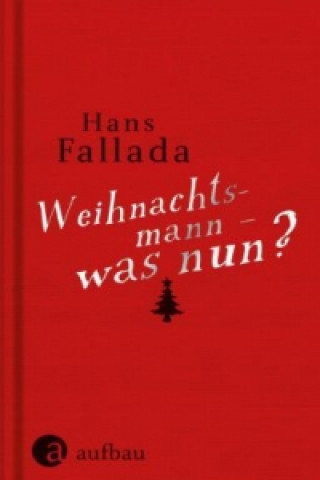 Weihnachtsmann - was nun?