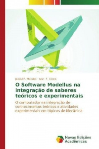 O Software Modellus na integracao de saberes teoricos e experimentais