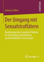 Der Umgang Mit Sexualstraftï¿½tern