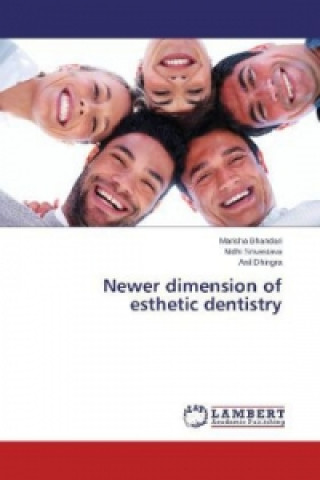 Newer dimension of esthetic dentistry