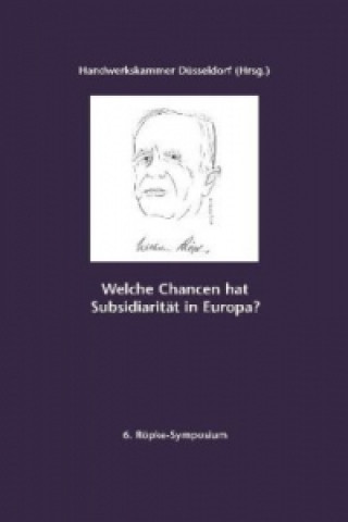 Welche Chancen hat Subsidiarität in Europa?