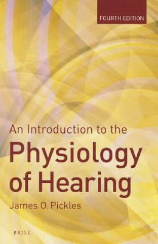 Introduction to the Physiology of Hearing