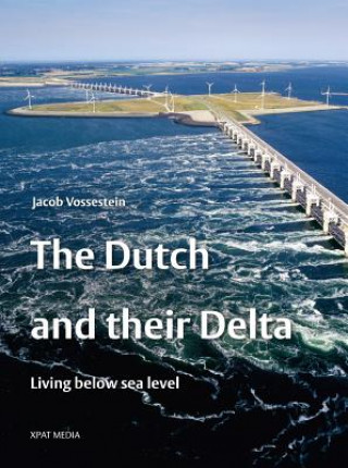 Dutch & Their Delta