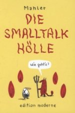 Die Smalltalkhölle