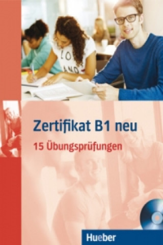 Zertifikat B1 neu, Übungsbuch + MP3-CD