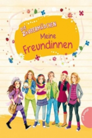 Die Zaubermädchen - Meine Freundinnen