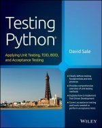 Testing Python - Applying Unit Testing, TDD, BDD, and Acceptance Testing