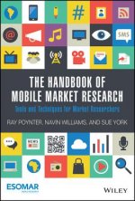 Handbook of Mobile Market Research - Tools and Techniques for Market Researchers