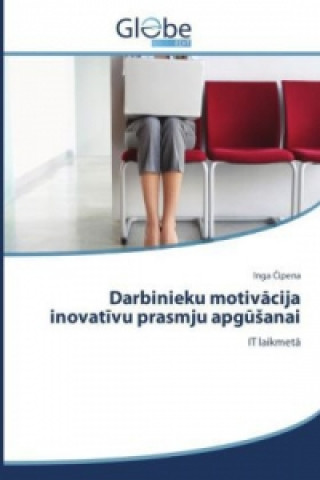 Darbinieku Motiv Cija Inovat Vu Prasmju Apg Anai