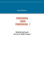 Fukushima Oder Fukushilda