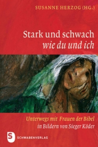 Stark und schwach wie du und ich