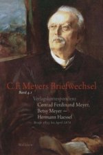 Verlagskorrespondenz: Conrad Ferdinand Meyer, Betsy Meyer - Hermann Haessel mit zugehörigen Briefwechseln und Verlagsdokumenten. Tl.1