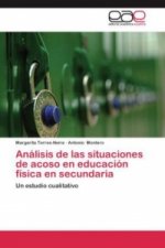 Analisis de Las Situaciones de Acoso En Educacion Fisica En Secundaria