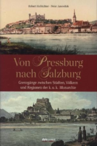 Von Pressburg nach Salzburg