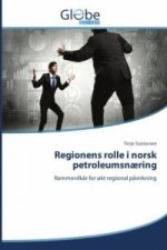 Regionens Rolle I Norsk Petroleumsnaering