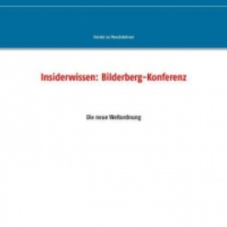 Insiderwissen: Bilderberg-Konferenz