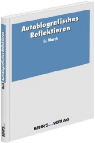 Autobiografisches Reflektieren