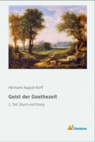 Geist der Goethezeit