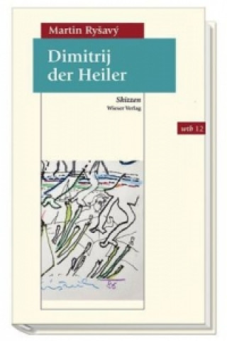 Dimitrij der Heiler