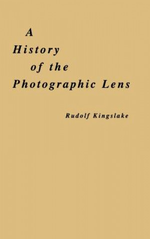 History of the Photographic Lens (Rudolf Kingslake)(Pevná)