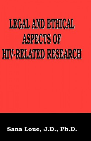 Legal and Ethical Aspects of HIV-Related Research