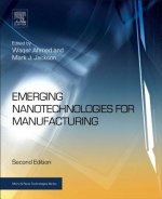 Emerging Nanotechnologies for Manufacturing