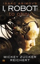 Isaac Asimov´s I Robot: To Obey