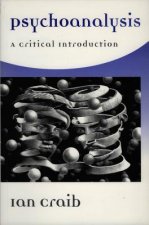 Psychoanalysis - A Critical Introduction