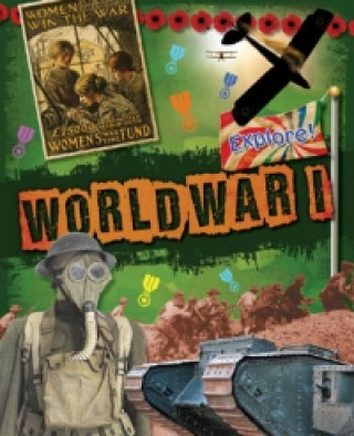 Explore!: World War One