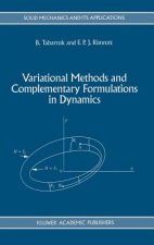 Variational Methods and Complementary Formulations in Dynamics