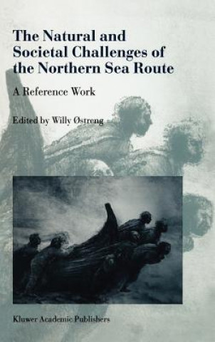Natural and Societal Challenges of the Northern Sea Route