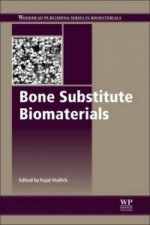 Bone Substitute Biomaterials