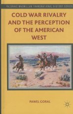 Cold War Rivalry and the Perception of the American West