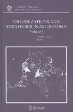 Organizations and Strategies in Astronomy 6