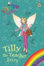 Rainbow Magic: Tilly the Teacher Fairy