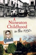 Nuneaton Childhood in the 1950s