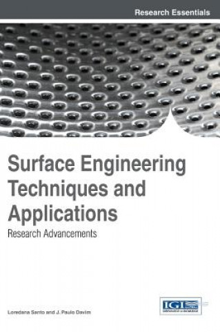 Surface Engineering Techniques and Applications (Loredana Santo,Paulo Davim,J. Paulo Davim)(Twarda)