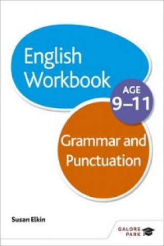 Grammar & Punctuation Workbook Age 9-11
