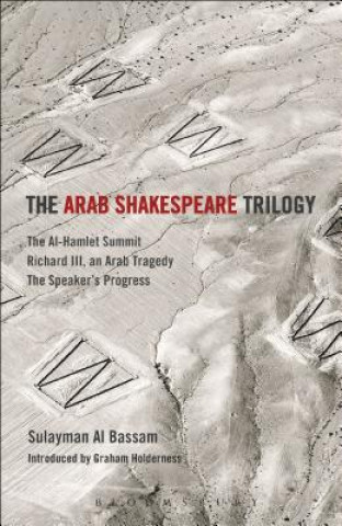 Arab Shakespeare Trilogy