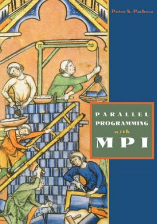Parallel Programming with MPI (Peter Pacheco)(Miękka)