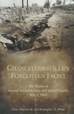 Chancellorsville'S Forgotten Front