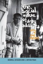 Social Value of Drug Addicts