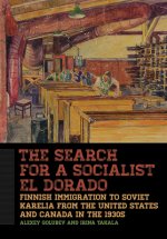 Search for a Socialist El Dorado