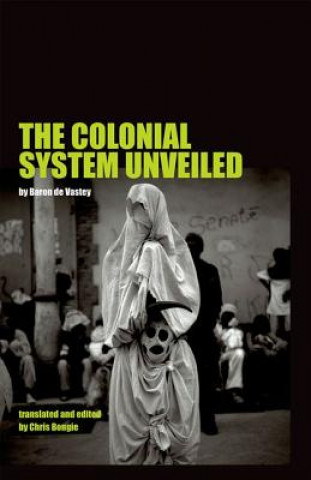 Colonial System Unveiled