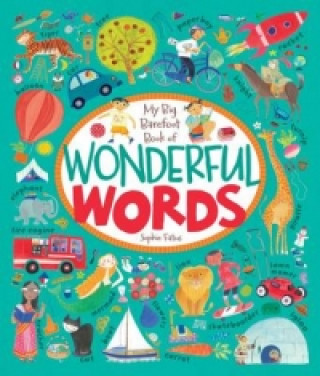 Big Barefoot Book of Wonderful Words