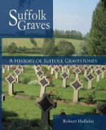 History of Suffolk Gravestones