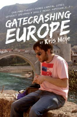 Gatecrashing Europe